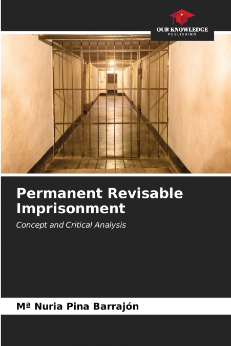 Permanent Revisable Imprisonment