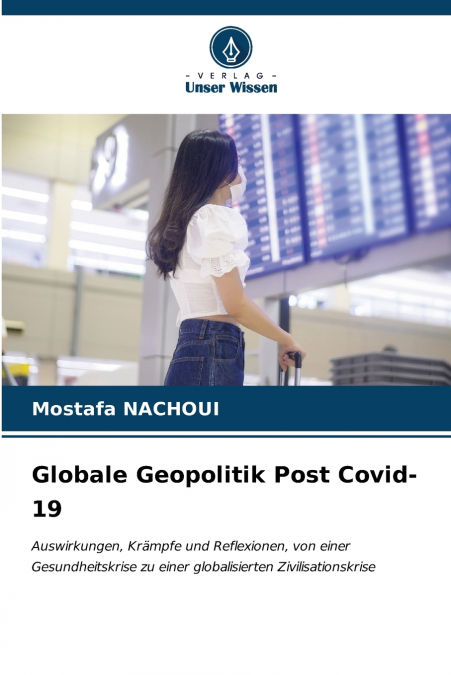 Globale Geopolitik Post Covid-19