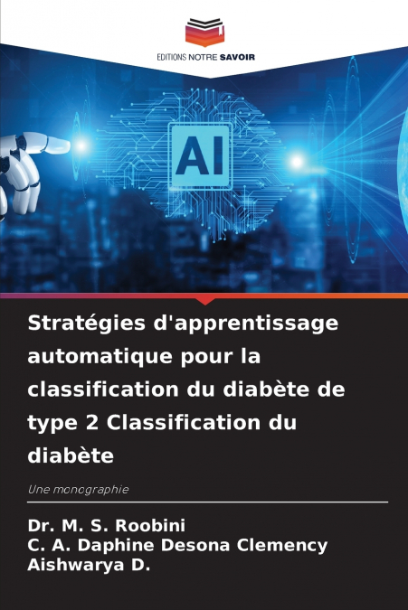 Stratégies d’apprentissage automatique pour la classification du diabète de type 2 Classification du diabète