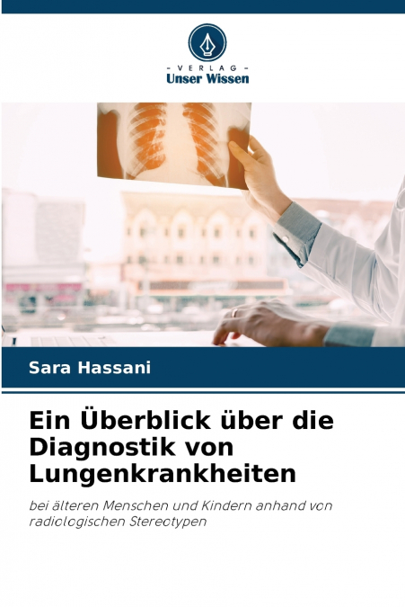 Ein Überblick über die Diagnostik von Lungenkrankheiten