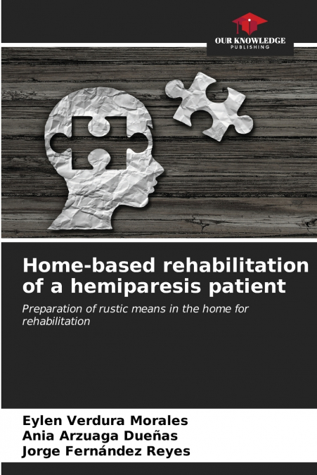Home-based rehabilitation of a hemiparesis patient