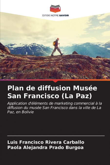 Plan de diffusion Musée San Francisco (La Paz)