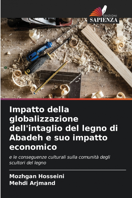 Impatto della globalizzazione dell’intaglio del legno di Abadeh e suo impatto economico