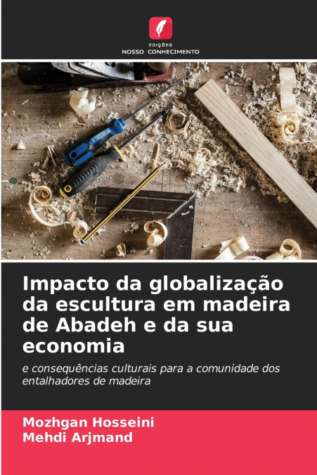 Impacto da globalização da escultura em madeira de Abadeh e da sua economia
