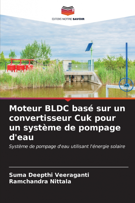 Moteur BLDC basé sur un convertisseur Cuk pour un système de pompage d’eau