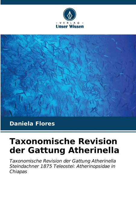 Taxonomische Revision der Gattung Atherinella