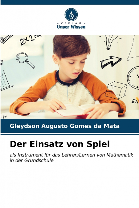 Der Einsatz von Spiel