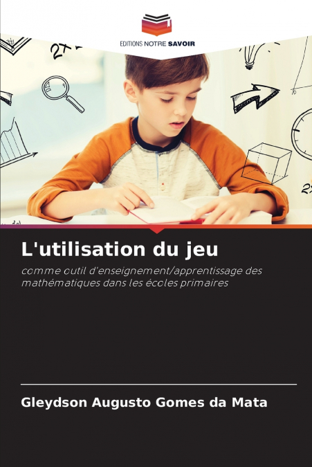 L’utilisation du jeu