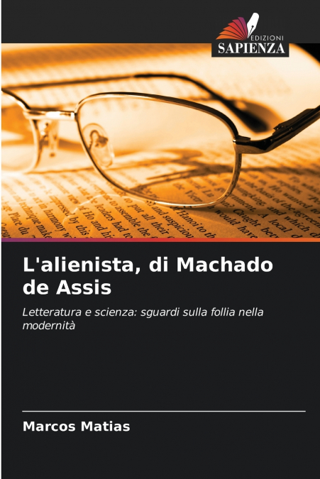 L’alienista, di Machado de Assis