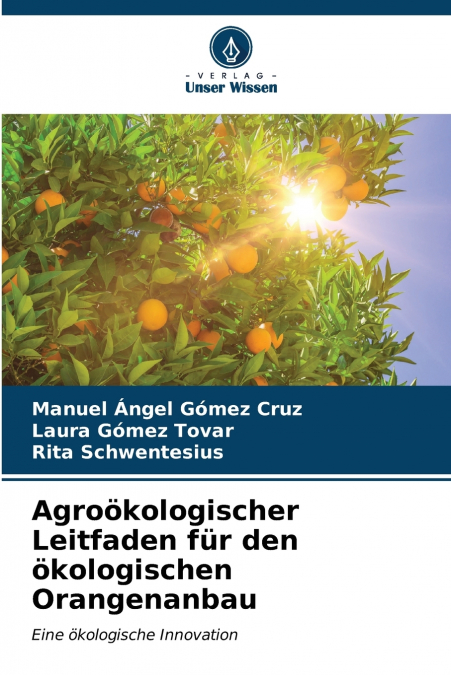 Agroökologischer Leitfaden für den ökologischen Orangenanbau