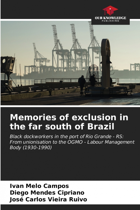Memories of exclusion in the far south of Brazil