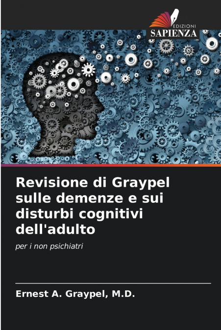 Revisione di Graypel sulle demenze e sui disturbi cognitivi dell’adulto