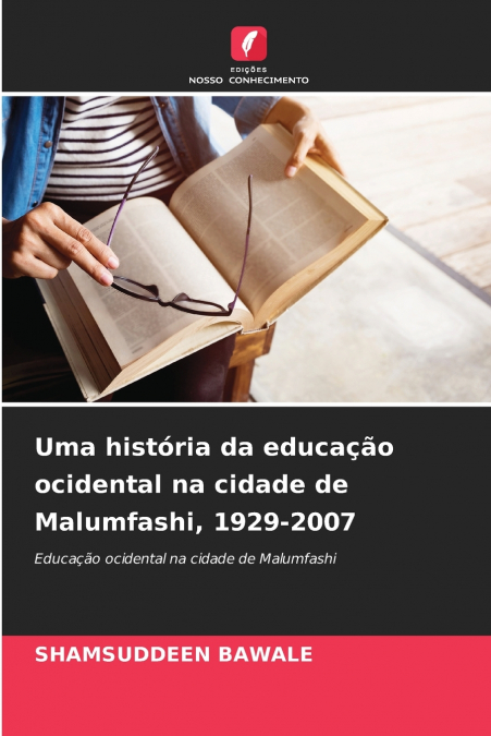 Uma história da educação ocidental na cidade de Malumfashi, 1929-2007