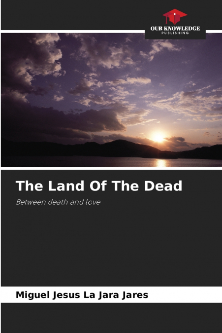 The Land Of The Dead