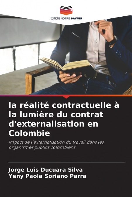 la réalité contractuelle à la lumière du contrat d’externalisation en Colombie