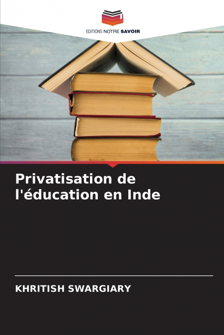 Privatisation de l’éducation en Inde