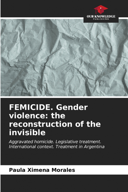 FEMICIDE. Gender violence