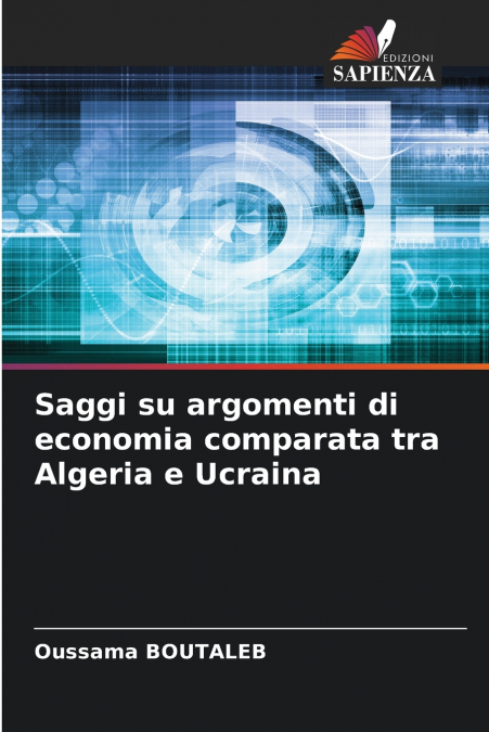 Saggi su argomenti di economia comparata tra Algeria e Ucraina