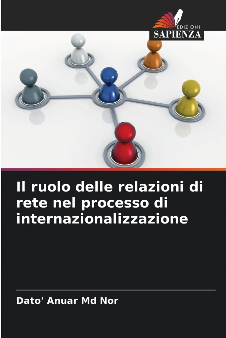 Il ruolo delle relazioni di rete nel processo di internazionalizzazione