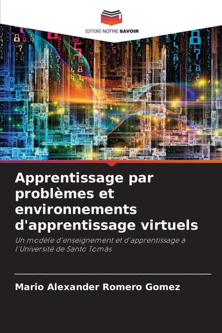 Apprentissage par problèmes et environnements d’apprentissage virtuels