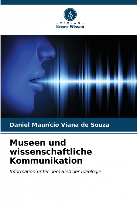 Museen und wissenschaftliche Kommunikation