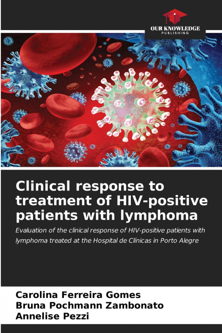 Clinical response to treatment of HIV-positive patients with lymphoma