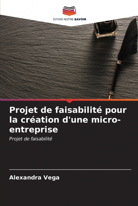 Projet de faisabilité pour la création d’une micro-entreprise