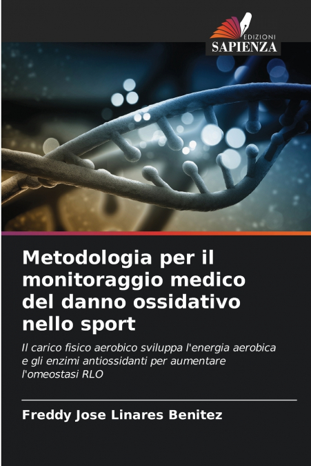 Metodologia per il monitoraggio medico del danno ossidativo nello sport