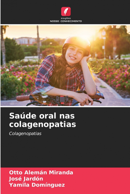 Saúde oral nas colagenopatias
