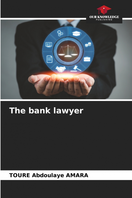 The bank lawyer