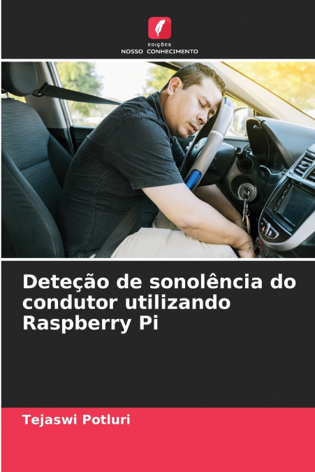 Deteção de sonolência do condutor utilizando Raspberry Pi