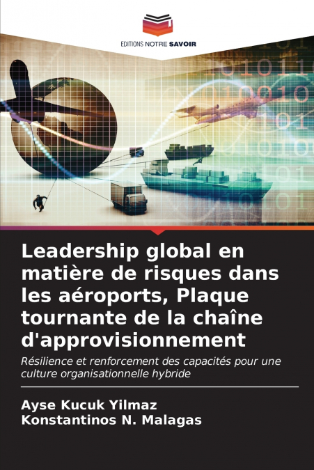 Leadership global en matière de risques dans les aéroports, Plaque tournante de la chaîne d’approvisionnement