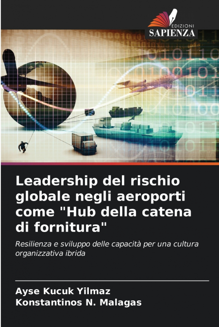 Leadership del rischio globale negli aeroporti come 'Hub della catena di fornitura'