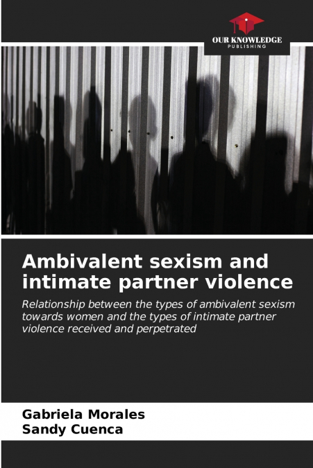 Ambivalent sexism and intimate partner violence