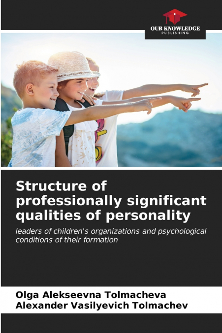 Structure of professionally significant qualities of personality