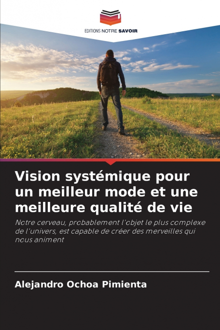 Vision systémique pour un meilleur mode et une meilleure qualité de vie