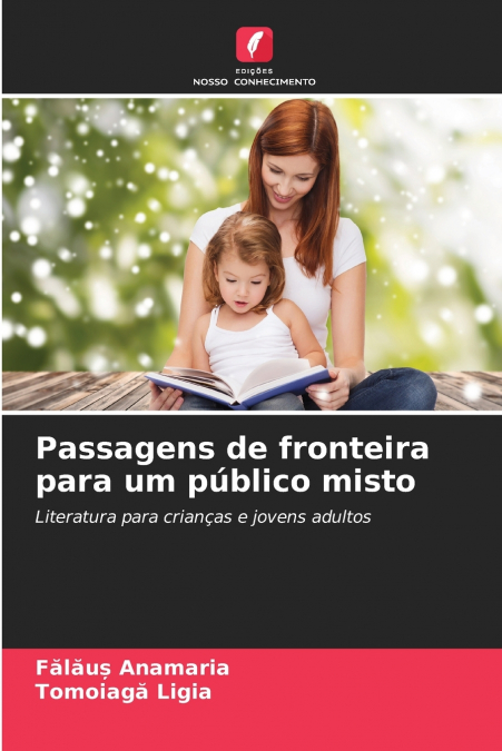 Passagens de fronteira para um público misto