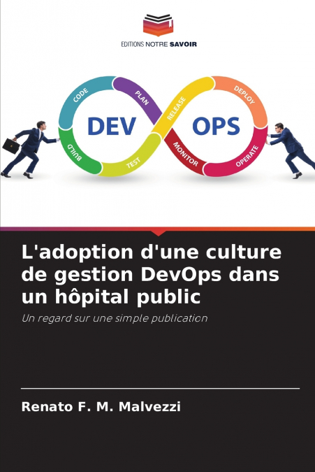 L’adoption d’une culture de gestion DevOps dans un hôpital public