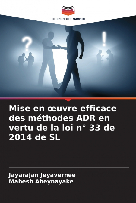 Mise en œuvre efficace des méthodes ADR en vertu de la loi n° 33 de 2014 de SL