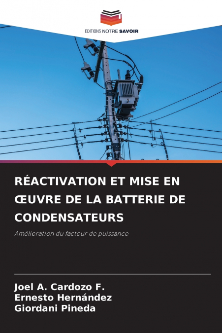 RÉACTIVATION ET MISE EN ŒUVRE DE LA BATTERIE DE CONDENSATEURS