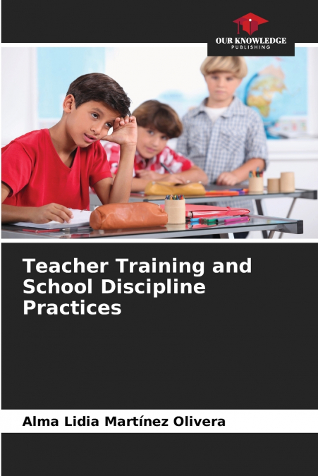 Teacher Training and School Discipline Practices