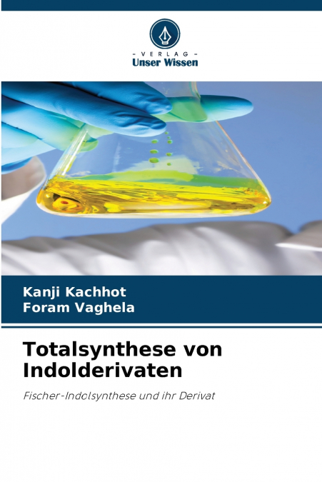 Totalsynthese von Indolderivaten