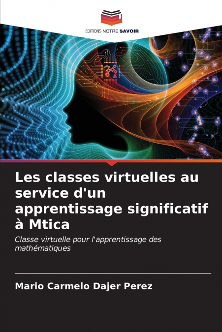 Les classes virtuelles au service d’un apprentissage significatif à Mtica