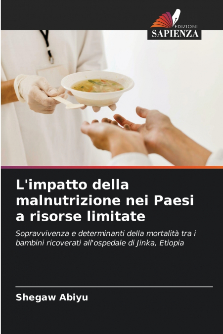 L’impatto della malnutrizione nei Paesi a risorse limitate