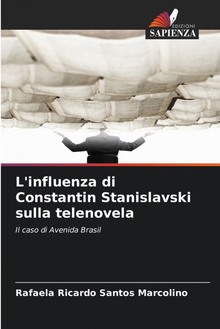 L’influenza di Constantin Stanislavski sulla telenovela