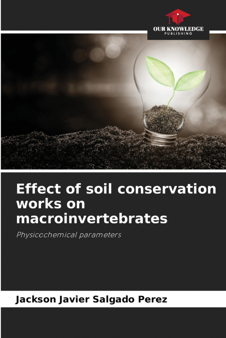 Effect of soil conservation works on macroinvertebrates