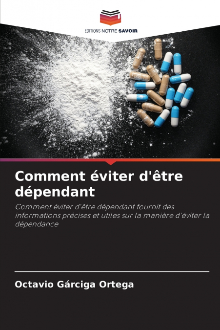 Comment éviter d’être dépendant