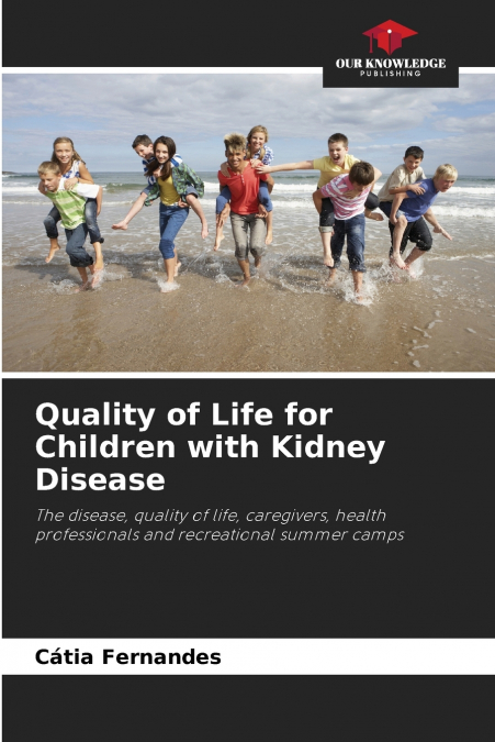 Quality of Life for Children with Kidney Disease