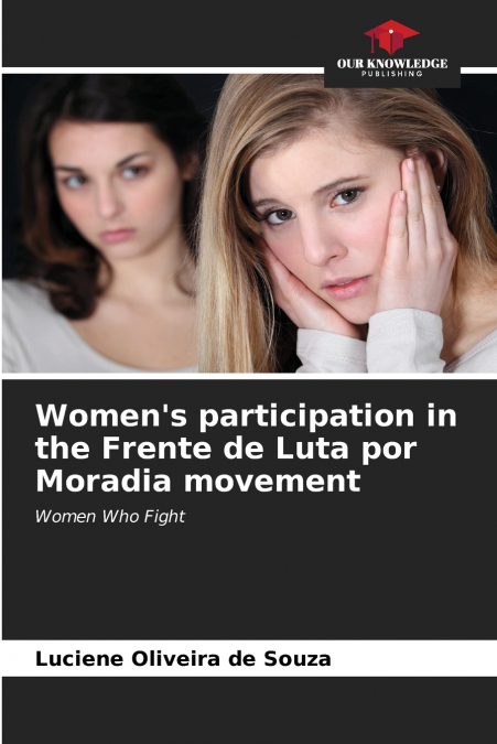 Women’s participation in the Frente de Luta por Moradia movement