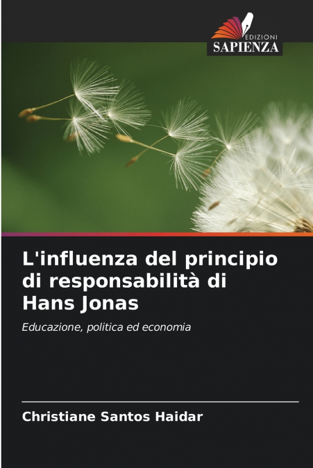 L’influenza del principio di responsabilità di Hans Jonas